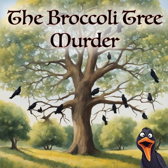 Chapter Two of, The Crow Murder Mysteries, The Broccoli Tree Murder ePub file